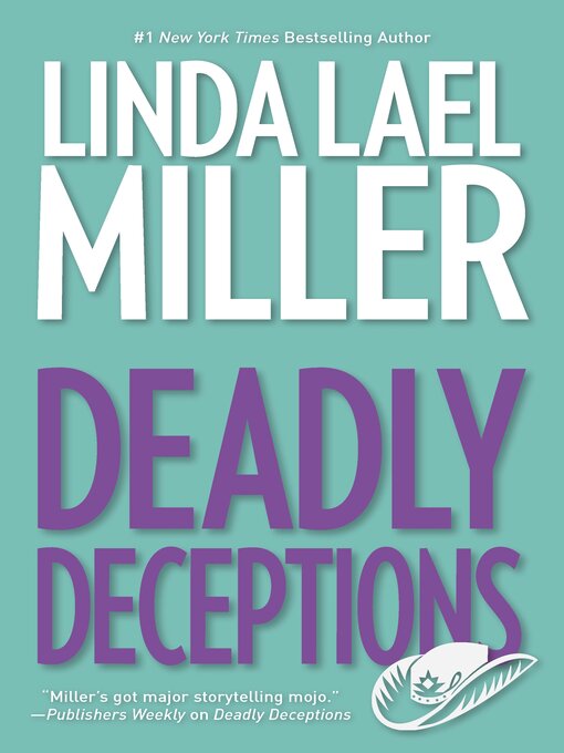 Title details for Deadly Deceptions by Linda Lael Miller - Available